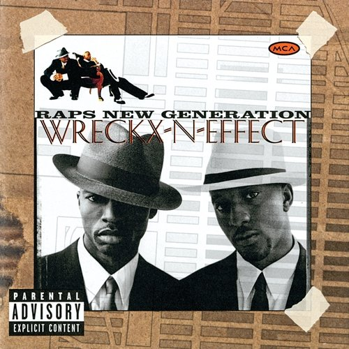Raps New Generation Wreckx-N-Effect