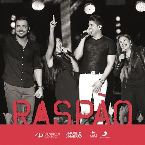 Raspão Simone & Simaria, Henrique & Diego feat. Simone e Simaria