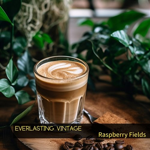 Raspberry Fields Everlasting Vintage