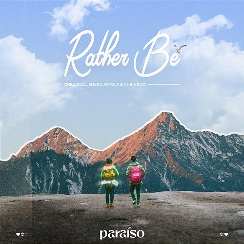 Rather Be Chill Gull, Eneko Artola & Chris Ruo