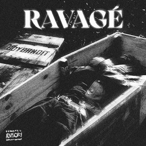 Ravagé BoyBandit