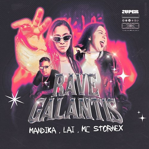 RAVE GALANTIS Mandika. & Mc Stornex, DJ LAI