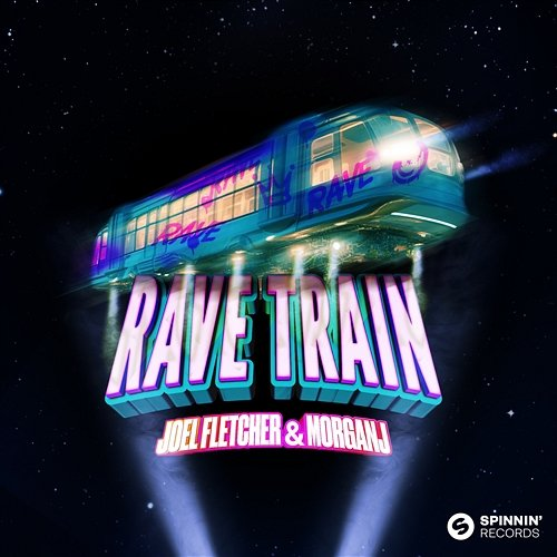 Rave Train Joel Fletcher & MorganJ