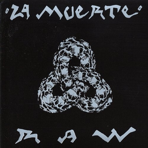 Raw la Muerte