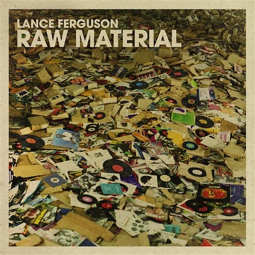 Raw Material Lance Ferguson