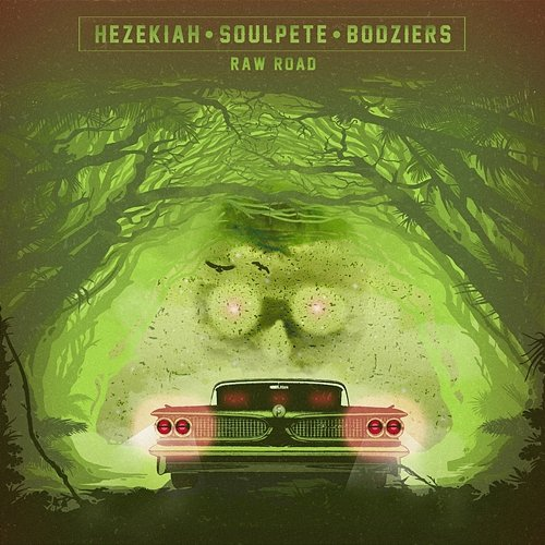 Raw Road Soulpete, Bodziers, Hezekiah