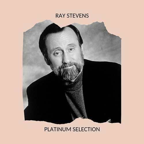Ray Stevens - Platinum Selection Ray Stevens