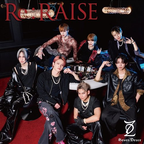 Re:RAISE Seven Deuce