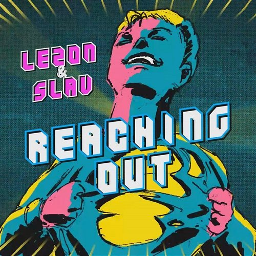 Reaching Out Lezon & Slav feat. Conor Byrne