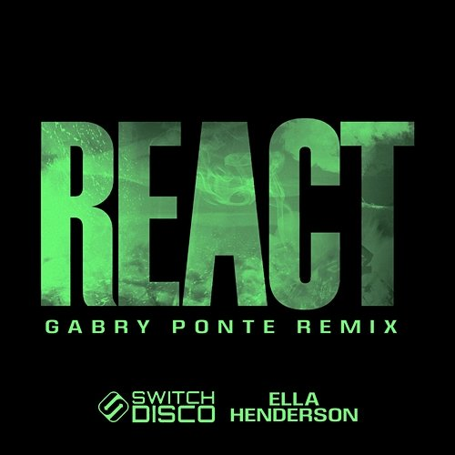 REACT Switch Disco feat. Ella Henderson