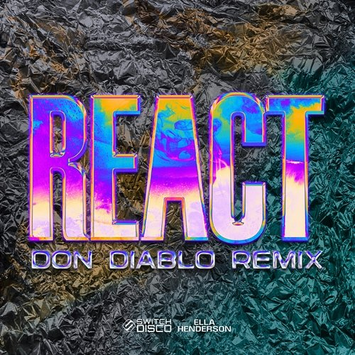 REACT Switch Disco feat. Ella Henderson