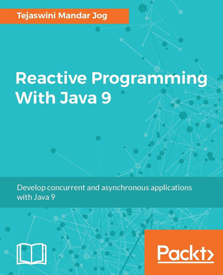 Reactive Programming With Java 9 - ebook epub Tejaswini Mandar Jog