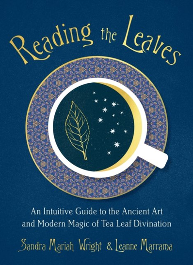 Reading the Leaves Sandra Mariah Wright