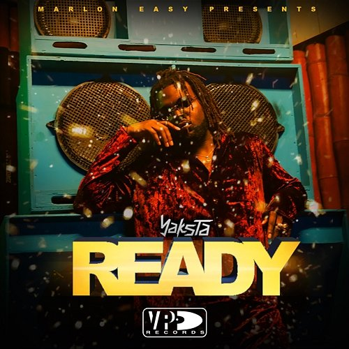 Ready Yaksta, Marlon Easy & Strictly The Best