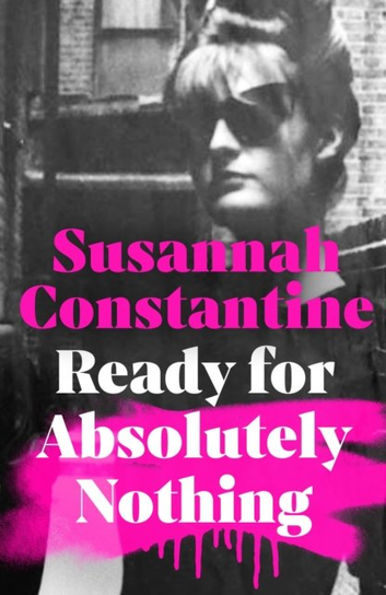 Ready For Absolutely Nothing Constantine Susannah