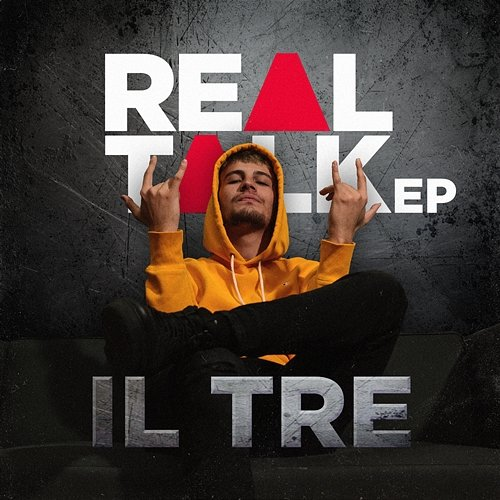 Real Talk Il Tre