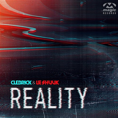 Reality Cuebrick & Le Shuuk