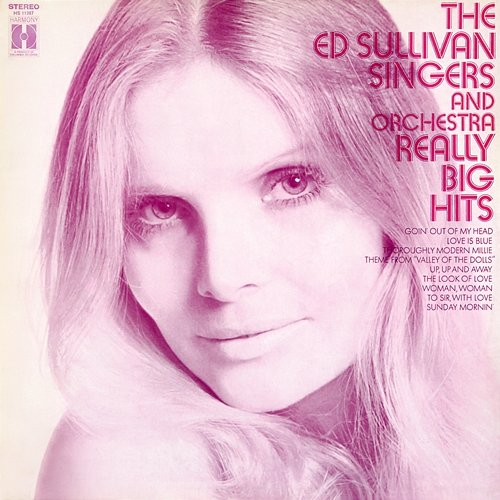Really Big Hits! Ed Sullivan Orchestra And Chorus