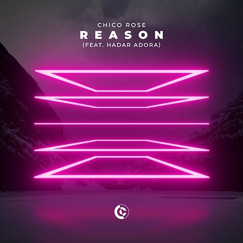 Reason Chico Rose feat. Hadar Adora