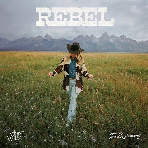 REBEL (The Beginning) Anne Wilson