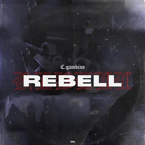 Rebell C.Gambino