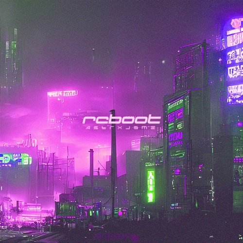 reboot AstrxJamz