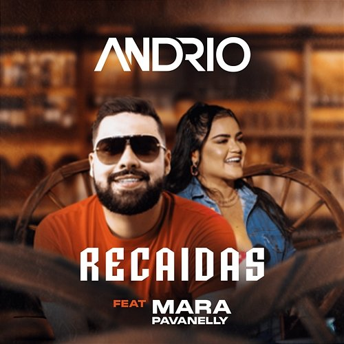 Recaídas Andrio feat. Mara Pavanelly