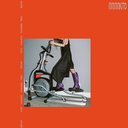 Recap Kito, VanJess, Channel Tres
