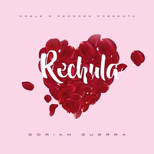 Rechula Dorian Guerra