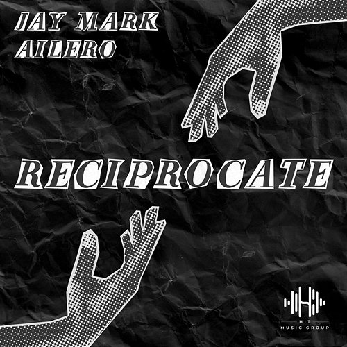Reciprocate Jay Mark & Ailero