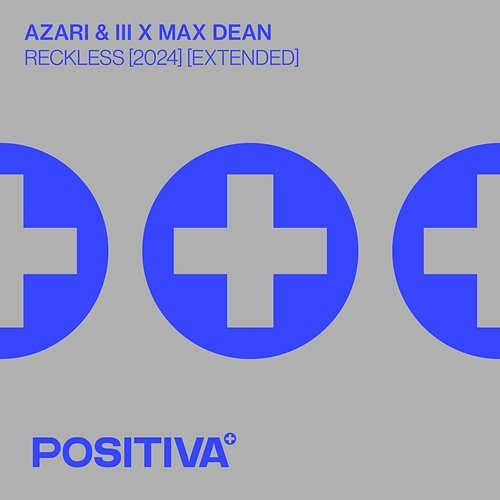 Reckless (2024) Azari & III, Max Dean