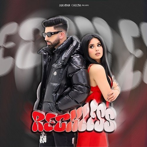 Reckless Sukhman Cheema, Gurlez Akhtar & Mad Mix