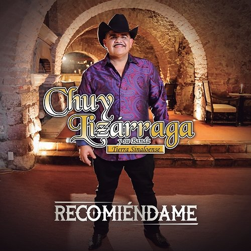 Recomiéndame Chuy Lizárraga y Su Banda Tierra Sinaloense