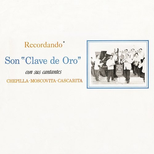 Recordando Son Clave De Oro