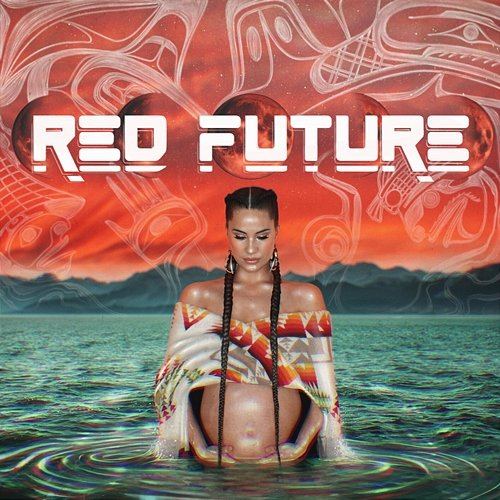 RED FUTURE Snotty Nose Rez Kids