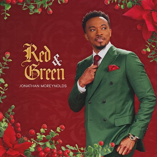 Red & Green Jonathan McReynolds