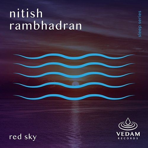 Red Sky Nitish Rambhadran, Vedam