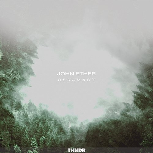 Redamancy John Ether