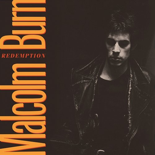 Redemption Malcolm Burn