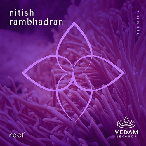 Reef Nitish Rambhadran, Vedam