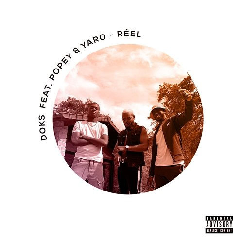 Réel Doks feat. Popey & Yaro