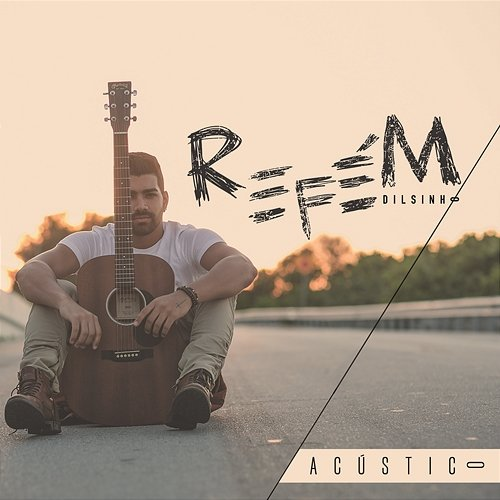 Refém Dilsinho
