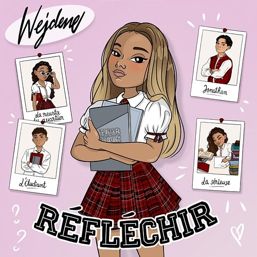 Réfléchir Wejdene