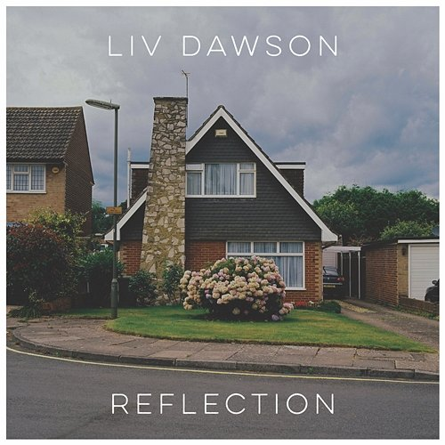 Reflection Liv Dawson