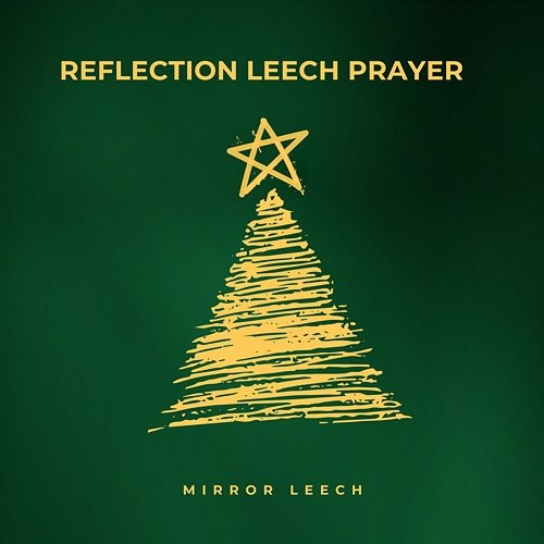 Reflection Leech Prayer Mirror Leech