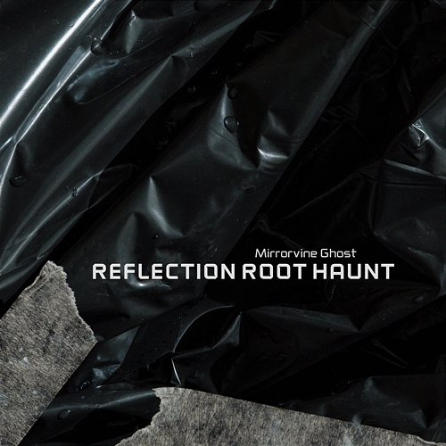 Reflection Root Haunt Mirrorvine Ghost