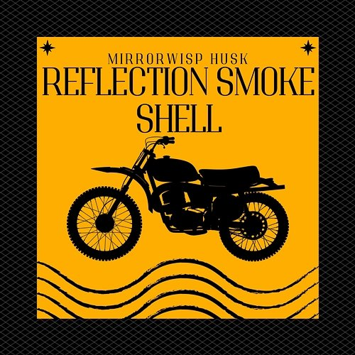 Reflection Smoke Shell Mirrorwisp Husk