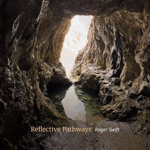 Reflective Pathways Roger Swift