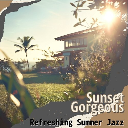 Refreshing Summer Jazz Sunset Gorgeous