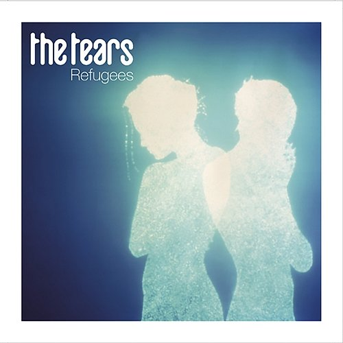 Refugees The Tears
